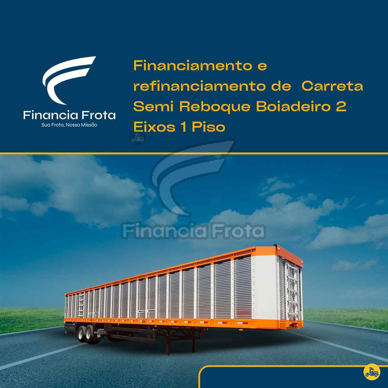 Financiamento Carreta Semi Reboque Boiadeiro 2 Eixos 1 Piso - Financia Frota